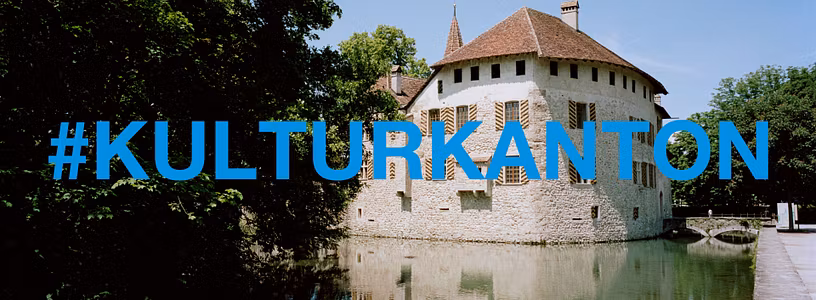 Schriftzug "Kulturkanton", im Hintergrund Schloss Hallwyl